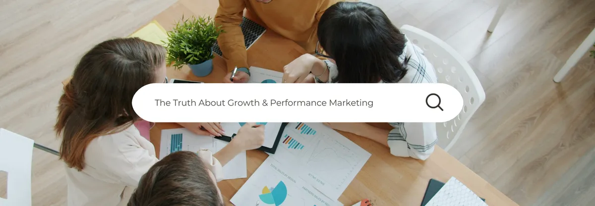 La verità su Growth & Performance Marketing (e come scalare davvero)