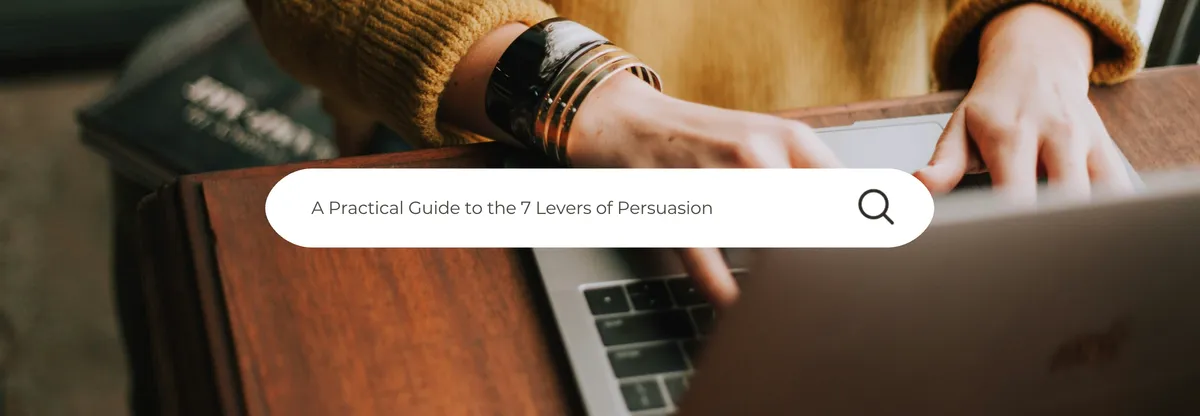Digital Influence: A Practical Guide to the 7 Levers of Persuasion